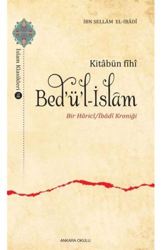 Kitabün Fihi Bedül-İslam - Bir Harici / İbadi Kroniği