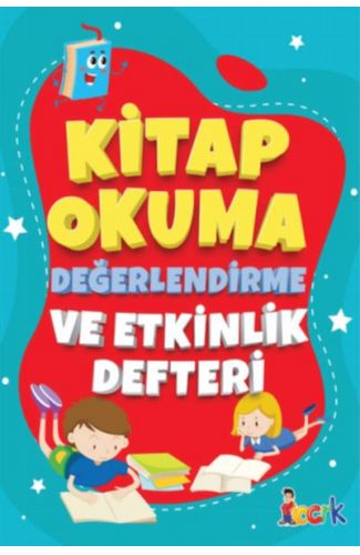 Kitap Okuma Değerlendirme Ve Etkinlik Defteri
