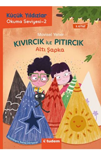 Kıvırcık ile Pıtırcık - Altı Şapka