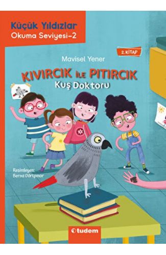 Kıvırcık ile Pıtırcık - Kuş Doktoru