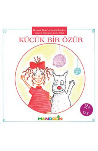 Kıvırcık Kiraz - 3 / Küçük bir Özür