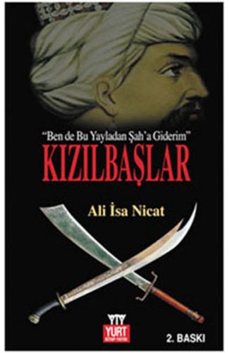 Kızılbaşlar (Ben de Bu Yayladan Şah'a Giderim)