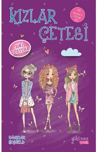 Kızlar Çetesi 3 - Sıkı Dostlar