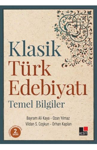 Klasik Türk Edebiyatı Temel Bilgiler