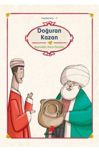 Klasiklerimiz 7 - Doğuran Kazan