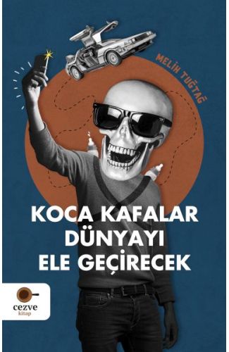 Koca Kafalar Dünyayı Ele Geçirecek