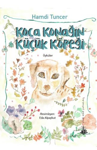 Koca Konağın Küçük Köpeği