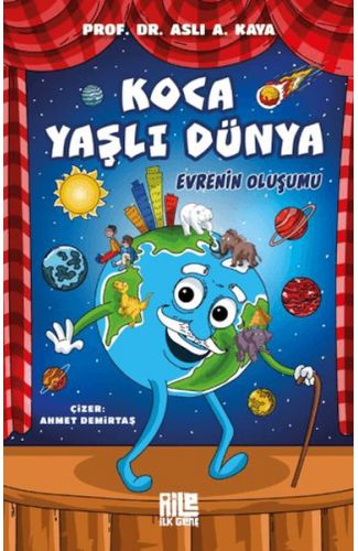Koca Yaşlı Dünya - Evrenin Oluşumu