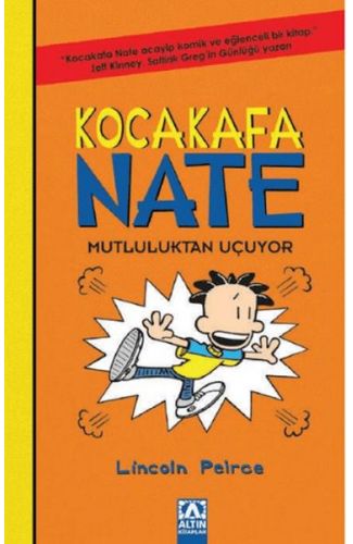 Kocakafa Nate 08 - Mutluluktan Uçuyor