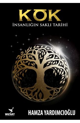 Kök İnsanlığın Saklı Tarihi