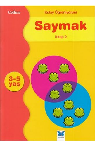 Kolay Öğreniyorum Saymak - Kitap 2 (3-5 Yaş)