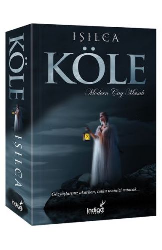 Köle - Modern Çağ Masalı