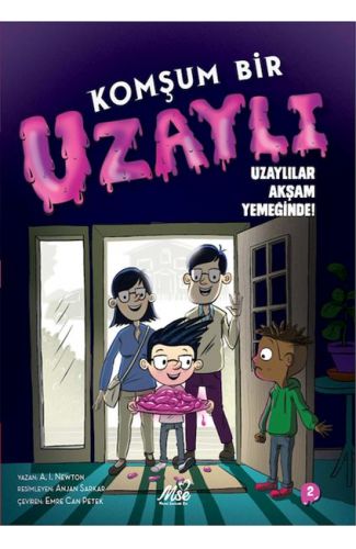 Komşum Bir Uzaylı Uzaylılar Akşam Yemeğinde!