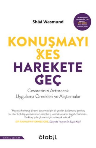 Konuşmayı Kes Harekete Geç