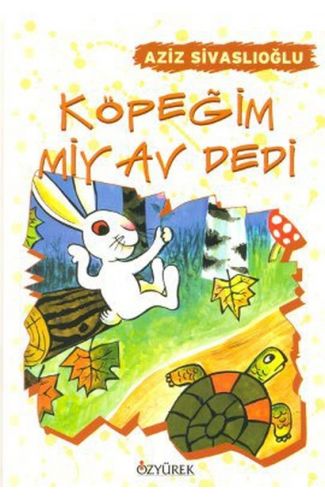 Köpeğim Miyav Dedi