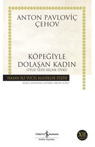 Köpeğiyle Dolaşan Kadın - Hasan Ali Yücel Klasikleri