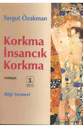 Korkma İnsancık Korkma