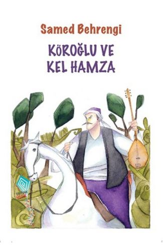 Köroğlu ve Kel Hamza