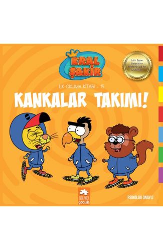 Kral Şakir İlk Okuma 15 - Kankalar Takımı