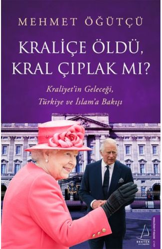 Kraliçe Öldü, Kral Çıplak mı?