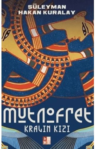 Kralın Kızı: Mutnofret