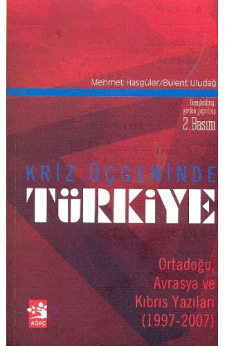 Kriz Üçgeninde Türkiye