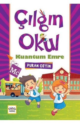 Kuantum Emre - Çılgın Okul