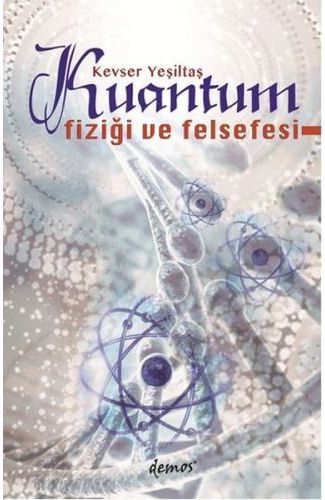 Kuantum Fiziği ve Felsefesi