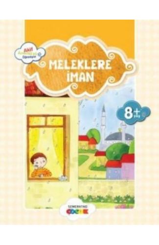 Küçük Akif Amentüyü Öğreniyor - Meleklere İman