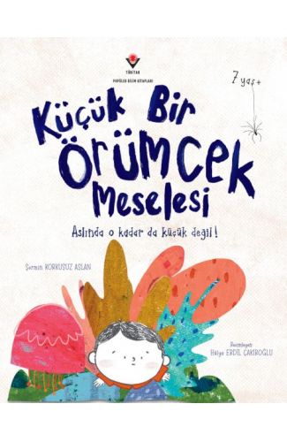 Küçük Bir Örümcek Meselesi