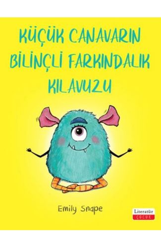 Küçük Canavarın Bilinçli Farkındalık Kılavuzu