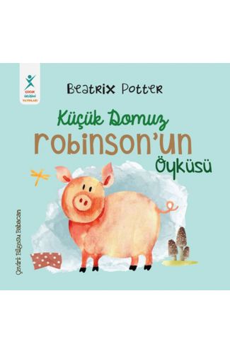 Küçük Domuz Robinson’un Öyküsü