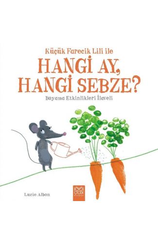 Küçük Farecik Lili ile - Hangi Ay, Hangi Sebze?