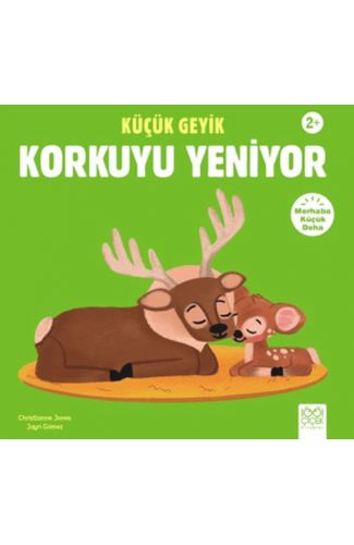 Küçük Geyik Korkuyu Yeniyor