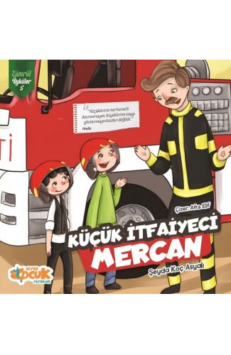 Küçük İtfaiyeci Mercan Zümrüt Öyküler 5