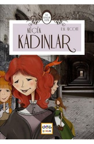 Küçük Kadınlar / İlk Gençlik Dizisi
