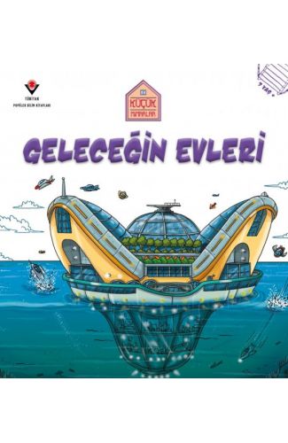 Küçük Mimarlar Geleceğin Evleri