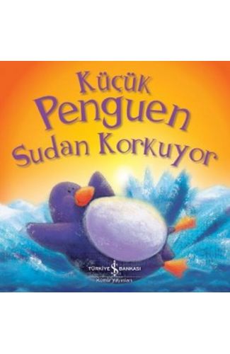 Küçük Penguen Sudan Korkuyor