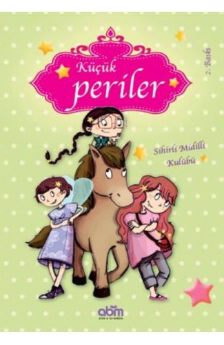 Küçük Periler - Sihirli Midilli Kulübü