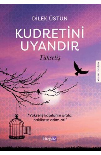 Kudretini Uyandır - Yükseliş
