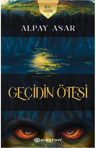 Kule Serisi 1 Geçidin Ötesi