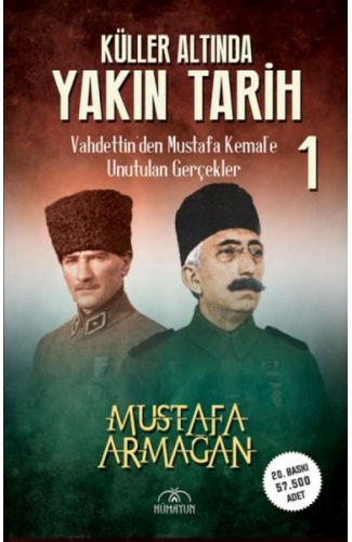 Küller Altında Yakın Tarih 1 - Vahdettin’den Musta