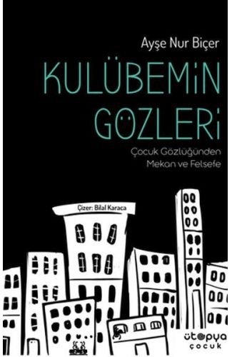 Kulübemin Gözleri