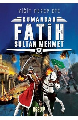 Kumandan - Fatih Sultan Mehmet
