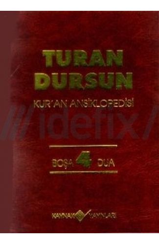 Kur’an Ansiklopedisi Cilt 4 Boşa-Dua
