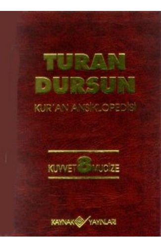 Kur’an Ansiklopedisi Cilt 8 Kuvvet -Mucize