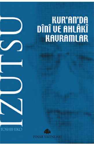 Kur'an'da Dini ve Ahlaki Kavramlar