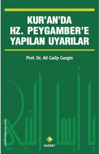 Kur'an'da Hz.Peygamber'e Yapılan Uyarılar