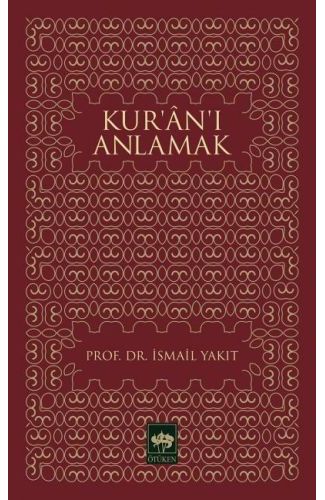 Kur’an’ı Anlamak