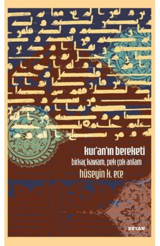 Kur'an'ın Bereketi Birkaç Kavram, Pek Çok Anlam